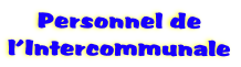Personnel de
l’Intercommunale
