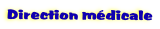Direction m�dicale