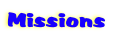 Missions
