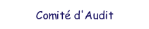 Comit d' Audit.