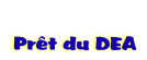   
 Prt du DEA

