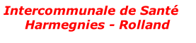 Intercommunale de Sant
     Harmegnies - Rolland
