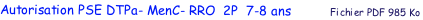 Autorisation PSE DTPa- MenC- RRO  2P  7-8 ans             Fichier PDF 985 Ko

